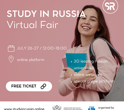 26–27 july — groundbreaking event Virtual Educational Fair — Study in Russia